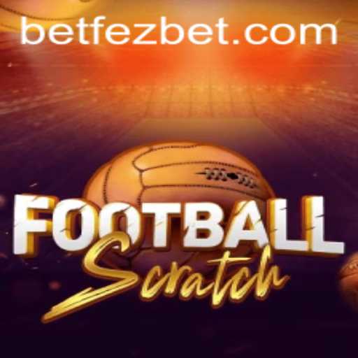 FootballScratch: A Thrilling Game Experience with Fezbet